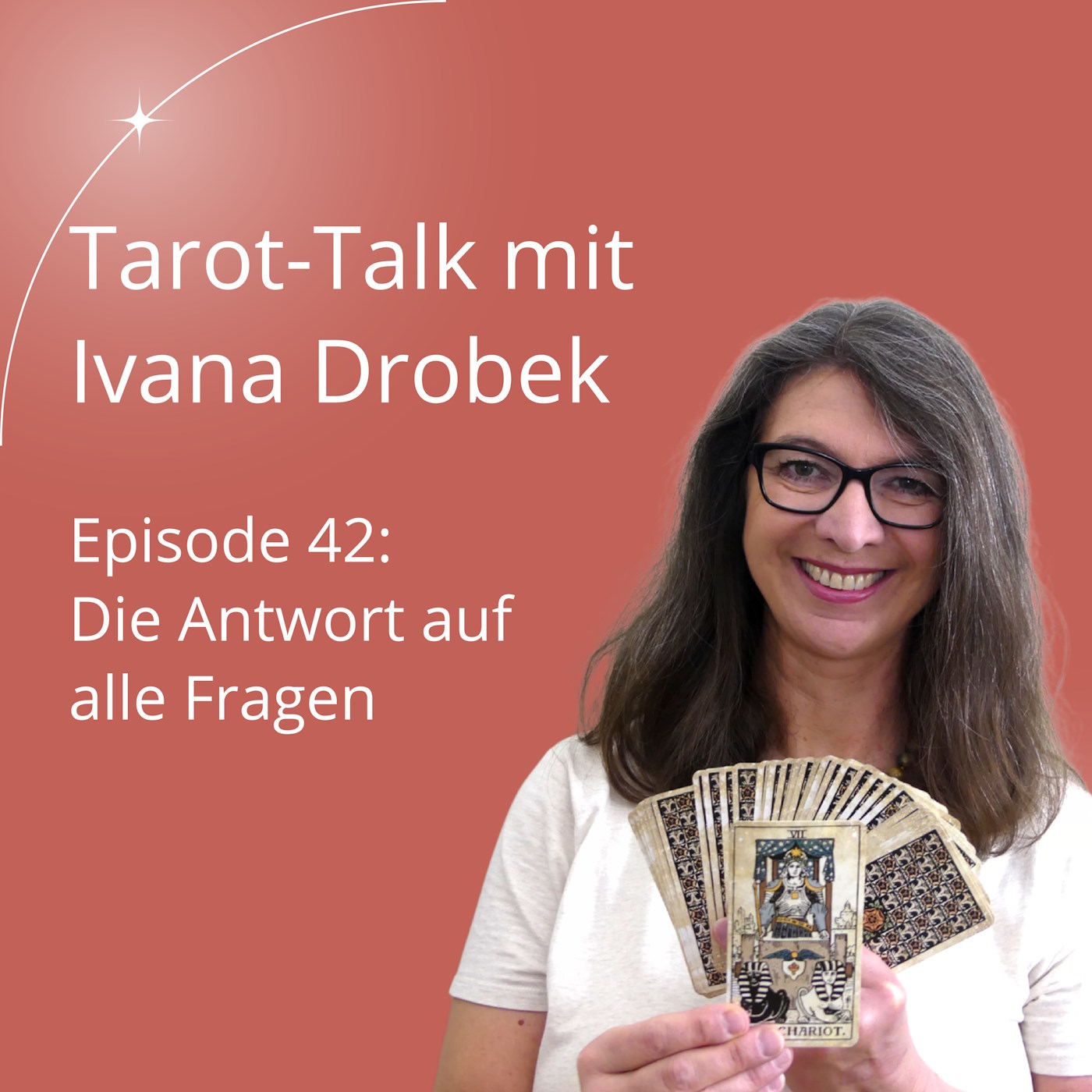 Tarot-Talk Episode 42: 42 und die Antwort auf alle Fragen mit Tarot